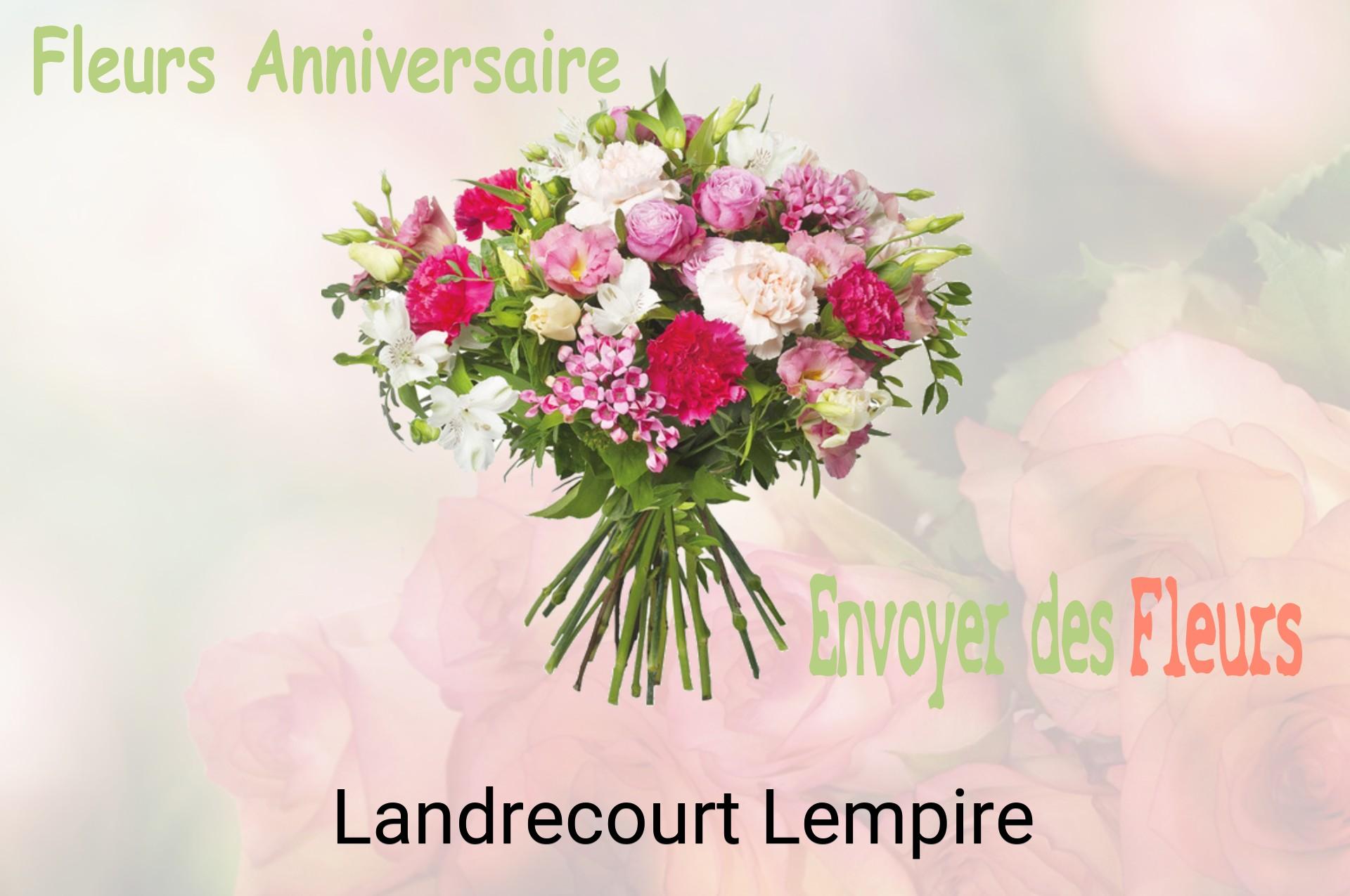 Bouquet de fleurs d’anniversaire livré à Landrecourt-Lempire