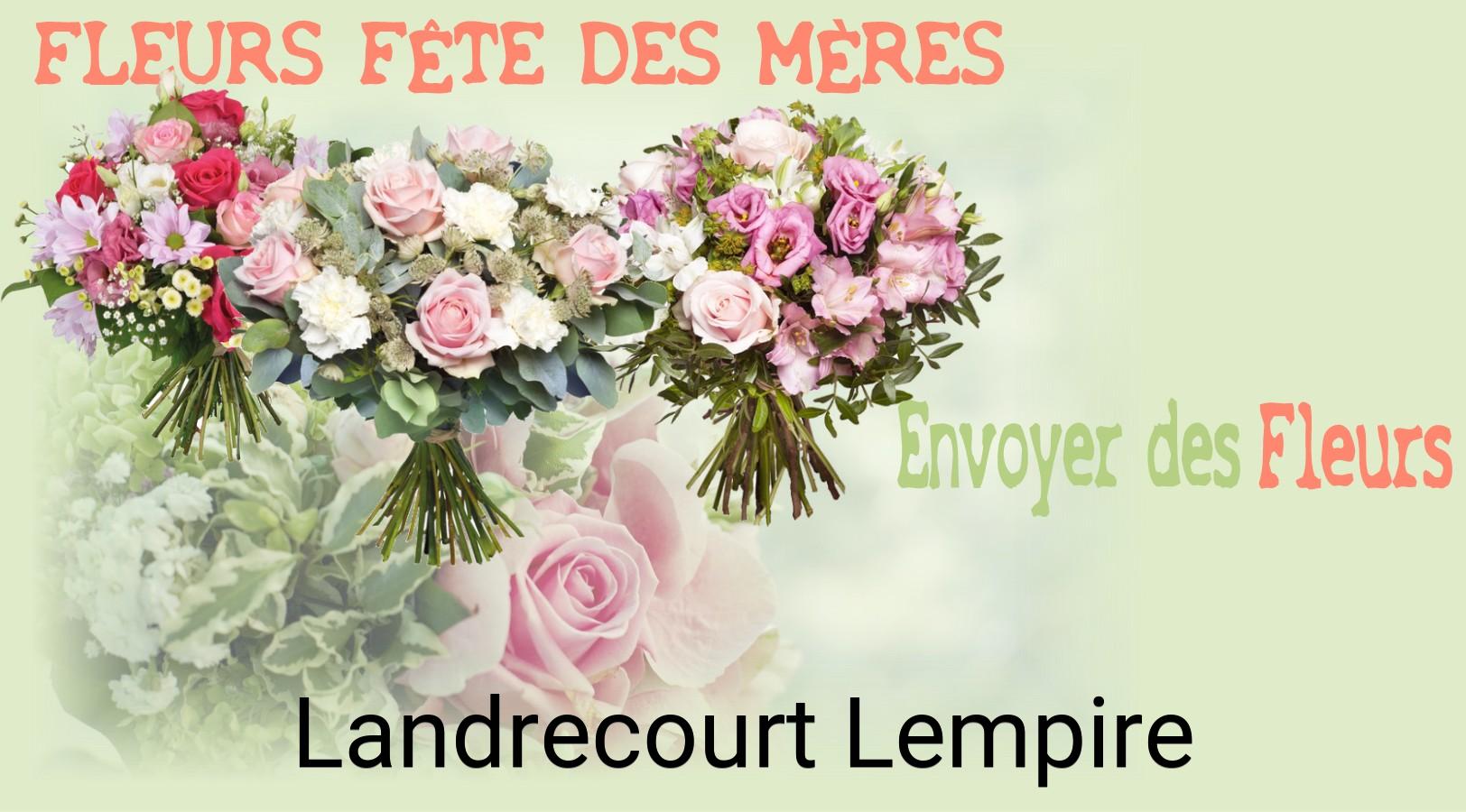 Bouquet de Fête des Mères livré à Landrecourt-Lempire